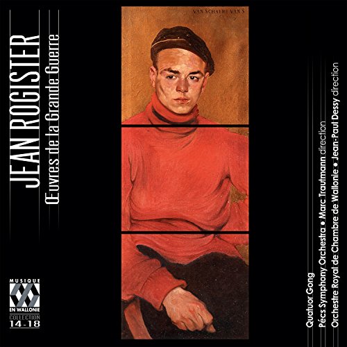 Rogister, Jean (1879-1964) - Viola Concerto, String Quartet, 2, Etc: Quatuor Gong Trautmann / Pecs So Dessy / Wallonie Co - Import CD