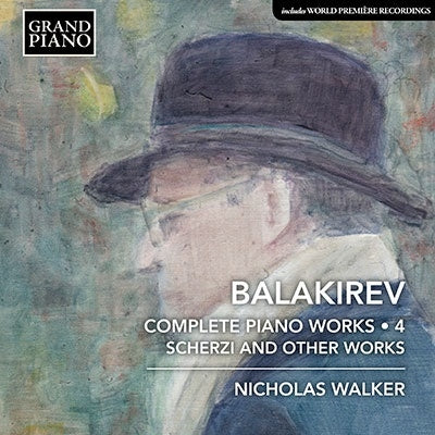 Nicholas Walker - Balakirev (1837-1910) Complete Piano Works Vol.4: Nicholas Walker - Import CD