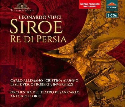 Vinci, Leonardo (1690-1730) - Siroe Re di Persia : Florio / Teatro di San Carlo, Allemano, Alunno, Visco, Invernizzi, etc (2018 Stereo)(3CD) - Import 3 CD