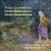 Vilja's String Quartet, Martin Cazen - Shostakovich, Dmitri (1906-1975) Piano Quintet: Cousin(P)Villiers Sq +David Matthews: Piano Quintet - Import CD