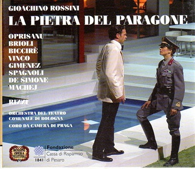 Carlo Rizzi, Bologna Opera House Orchestra, Laura Brioschi, Marco Vinco, Raúl Jiménez, Pietro Spanioli, Bruno De Simone - Rossini (1792-1868) La Pietra Del Paragone : Rizzi / Teatro Comunale Di Bologna, Oprisanu, Brioli, Biccire, Vinco - Import 3 CD
