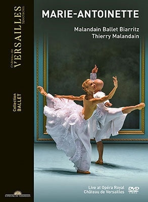 Malandain Ballet Biarritz - Marie Antoinette-ballet Sur Der Symphonies De Haydn Et Gluck - Import DVD