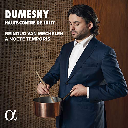 Reinout van Mheerden and A Nokte Temporis. - Dumesny-haute Contre De Lully: Mechelen(Ct)A Nocte Temporis - Import CD