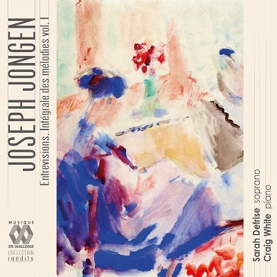 Sarah Defrise - Joseph Jongen: Vocal Works Collection - Import CD