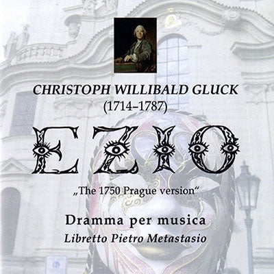 Izzy Petrodriek, Prague Symphony Orchestra, Yana Levitsova, Eva Mulerova - Gluck: Ezio [Set Of 2] - Import 2 CD