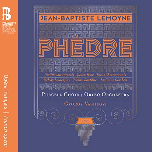 Lemoyne, Jean-Baptiste (1751-1796) - Phedre: Vashegyi / Orfeo O Purcell Cho Wanroij J.behr Christoyannis - Import 3 CD