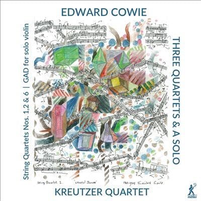 Kreutzer String Quartet - Cowie: 3 string quartets and solo pieces - Import CD