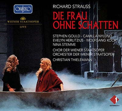 Christian Thielemann, Vienna Philharmonic Orchestra, Stefan Gould, Hong Kong New Music Ensemble, Evelyn Herlitzius, Sebastian Horaczek - Strauss, Richard (1864-1949) Die Frau Ohne Schatten : Nylund, Herlitzius, W.Koch, Stemme, Etc- Import 3 CD