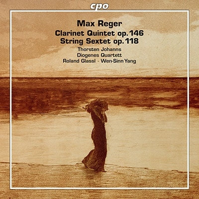 Diogenes Quartet, Torsten Johans, Roland Grässle, Donato Di Stefano - Reger, Max (1873-1916) Clarinet Quintet, String Sextet: T.Johanns(Cl)Diogenes Q Glassl(Va)Wen-Sinn Yang(Vc) - Import CD