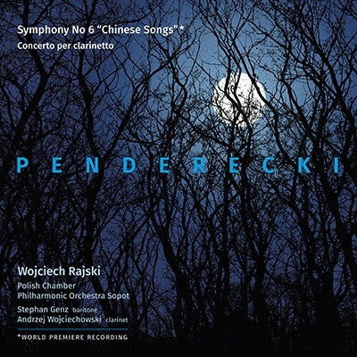 Wojciech Łyszkiewicz, Polish Chamber Philharmonic Orchestra, Stefan Gents, Yohanna Krafchenko, Andrzej Wojciechowski - Penderetski: Symphony No. 6, Clarinet Concerto - Import CD