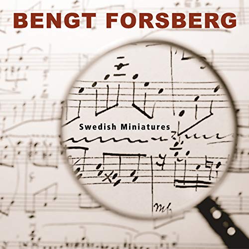 Bent Fosseler - Bengt Forsberg: Swedish Miniatures - Import CD
