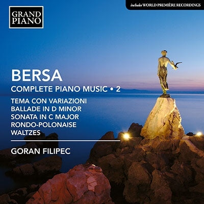 Goran Filipec - Bersa: Complete Piano Works Vol.2 - Import CD