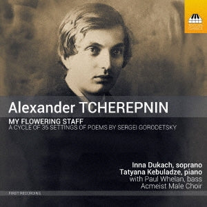 Inna Dukach, Paul Whelan, Acmeist Men's Choir, The Enigma Ensemble - Aleksandr Tcherepnin: Song Collection "My Flowering Cane - Import CD