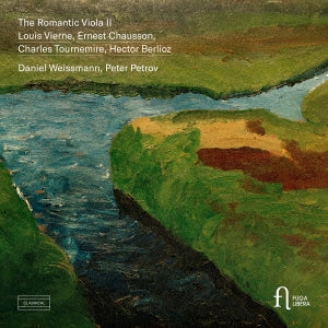 Daniel Weisman, Petr Petrov -  The Romantic Viola Vol.2-Tournemire, Chausson, Vierne, Berlioz: Weissmann(Va)P.Petrov(P) - Import CD