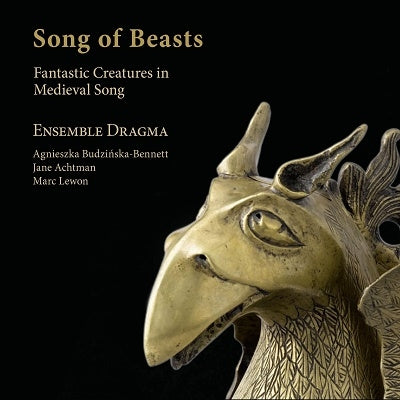 Ensemble Draghma -  Song Of Beasts -Fantastic Creatures In Medieval Song : Ensemble Dragma - Import CD