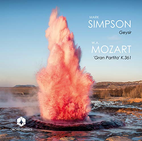 Mozart (1756-1791) - Serenade, 10, : M.simpson Langron N.daniel Feilding A.harman Etc +mark Simpson: Geysir - Import CD