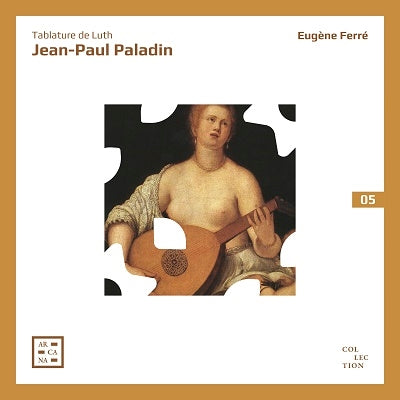 Eugene Fere - Paladin, Jean-Paul (Fl.1540-1560) Tablature De Luth: Eugene Ferre(Lute) - Import CD