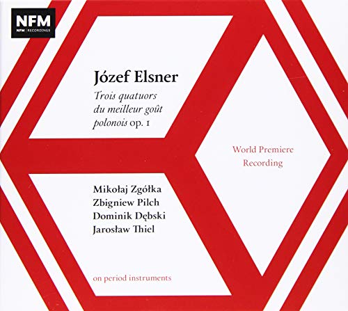 Elsner, Jozef (1769-1854) - String Quartets Op, 1, : Zgolka Pilch(Vn)Debski(Va)Thiel(Vc) - Import CD