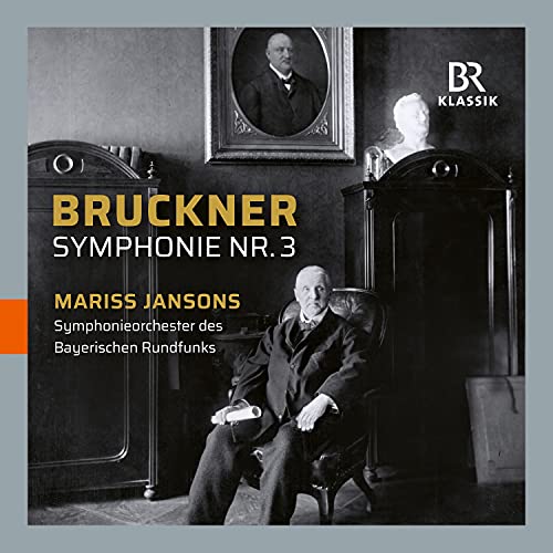 Maris Janson and the Bavarian Radio Symphony Orchestra. - Bruckner: Symphony No. 3 - Import CD