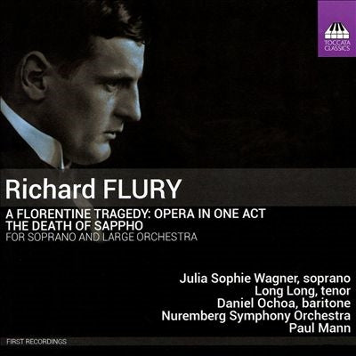 Paul Mann, Nuremberg Symphony Orchestra, Julia Sophie Wagner, Malcolm Martineau, Daniel Ochoa - Fleury: Death Of Sappho/The Tragedy Of Florence - Import CD