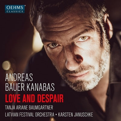 Andreas Bauer Kanabas - Love And Despair - Import CD
