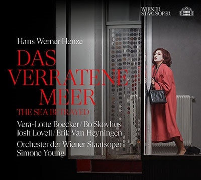 Simone Young, Vienna Philharmonic Orchestra, Josh Ravel, Victoria Hewitt, Bo Skovhus - Henze, Hans Werner (1926-2012) Das Verratene Meer : Simonee Young / Vienna State Opera, Boecker Lovell, Skovhus, Etc (2020 Stereo)(2Cd) - Import 2 CD