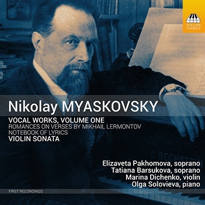 Tatiana Barsova, Elizaveta Pahomova, Marina Dichenko, National Philharmonic Orchestra - Myaskovsky: Voice Music Collection 1 - Import CD