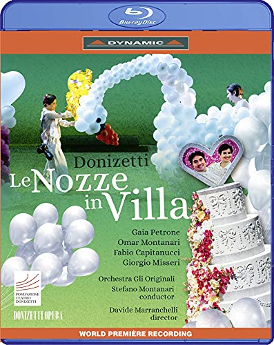 Donizetti (1797-1848) - Le Nozze in Villa : Marranchelli, Montanari / Gli Originali Orchestra, Petrone, O.Montanari, Capitanucci, etc (2020 Stereo) - Import Blu-ray Disc