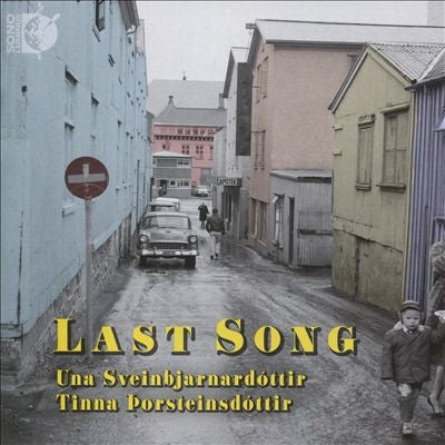 Una Sveinbjarnardóttir, Tinna Sólsteinsdóttir -  Last Song: Sveinbjarnardottir(Vn)Thorsteinsdottir(P) - Import CD