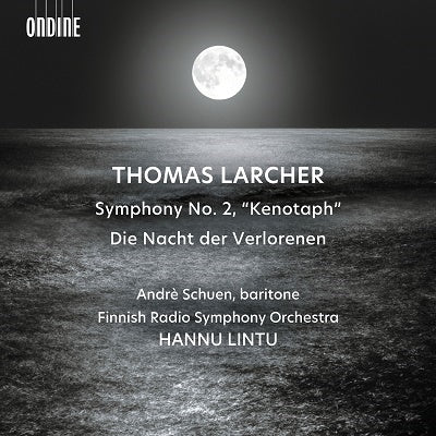 Hannu Lintu - Larcher: Symphony No.2, Die Nacht der Verlorenen - Import CD