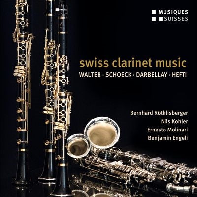 Bernhard Rothlisberger, Nils Kohler, Ernesto Molinari (Contrabass Clarinet) - Swiss Clarinet Music - Import CD