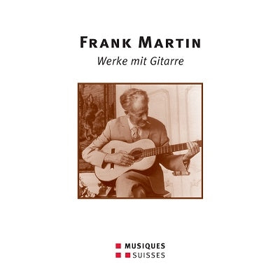 Frank Martin - Martin: Works With Guitar - Import CD