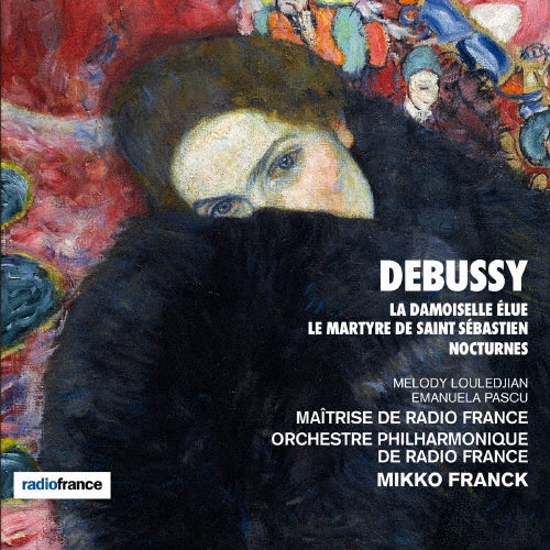 Mikko Franck - Debussy: La Damoiselle Elue, Le Martyre De Saint Sebastien, Nocturnes - Import CD