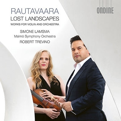 Roberto Treviño, Malmö Symphony Orchestra, Simone Lamsma - Rautavaara (1928-2016) Lost Landscapes : Lamsma(Vn)Trevino / Malmo Symphony Orchestra - Import CD