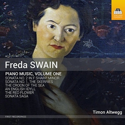 Timon Alwegg - Swain, Freda (1902-1985) Piano Works Vol.1: Altwegg - Import CD