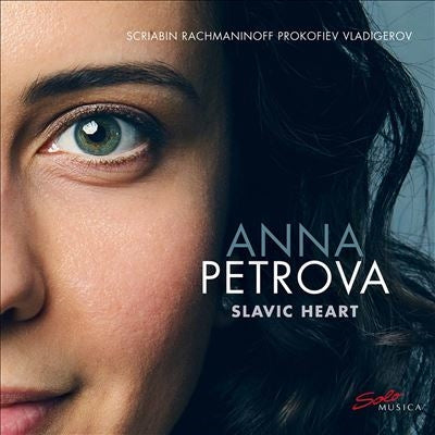 Anna Petrova-Folster -  Anna Petrova : Slavic Heart -Scriabin, Rachmaninov, Prokofiev, P.Vladigerov - Import CD