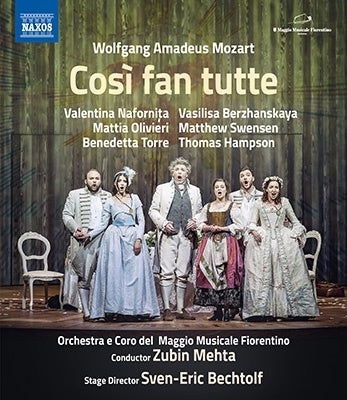 Zubin Mehta, Florence May Music Festival Orchestra, Valentina Naforniță, Carmela Remigio - Mozart (1756-1791) Cosi Fan Tutte : Bechtolf, Mehta / Maggio Musicale Fiorentino, Nafornita, Berzhanskaya, Olivieri, Hampson, Etc  - Import Blu-ray Disc