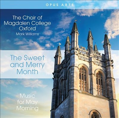 Mark Williams, Oxford Mode -  The Sweet & Merry Month: M.Williams / Oxford Magdalen College Cho - Import CD