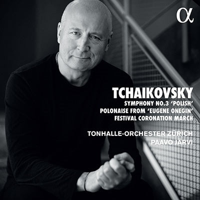 Paavo Järvi, Zurich Tonhalle Orchestra - Tchaikovsky (1840-1893) Symphony No.3, Festival Coronation March, Etc : Paavo Jarvi / Zurich Tonhalle Orchestra - Import CD