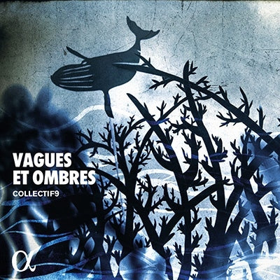 Collectif9 -  Vagues Et Omb-Debussy & Luna Pearl Woolf: Collectif9 - Import CD