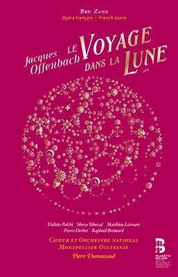 Pierre Dumoussaud, Montpellier Languedoc-Roussillon Regional Orchestra, Violet Porshi, Boyd Neil String Orchestra - Offenbach (1819-1880) Le Voyage Dans La Lune - Import 2CD+BOOK