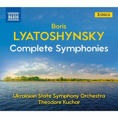 Theodore Kuchar - Lyatoshinsky: Boris Lyatoshynnsky: Complete Symphonies - Import 3 CD Box Set