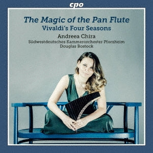 Andrea Chirra, Douglas Bostock, Pforzheim Southwest German Chamber Orchestra - Vivaldi (1678-1741) (Pan Flute)Four Seasons : Andreea Chira(Pan Flute)Bostock / Pforzheim Swd Co - Import CD