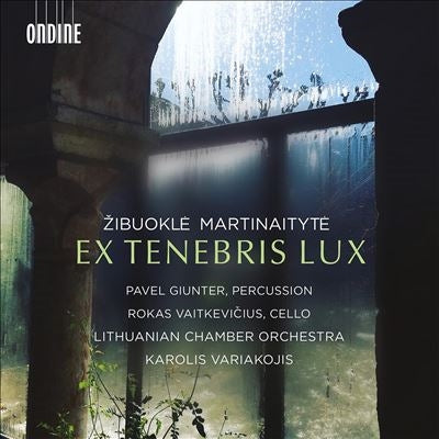 Karolis Variakojis, Lithuanian Chamber Orchestra, Pavel Günter, Amit Dolberg - Martinaityte, Zibuokle (1973-) Ex Tenebris Lux: Variakojis / Lithuanian Co Giunter(Perc)Vaitkevicius(Vc) - Import CD