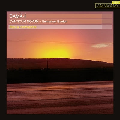 Emmanuel Baldon, Canticum Novum -  Sama-I-Alep La Cosmopolite: Bardon / Canticum Novum - Import CD