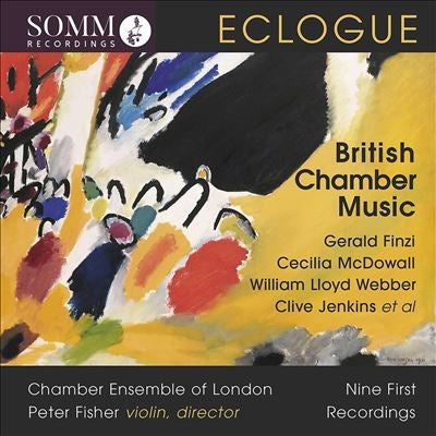Peter Fischer (Violin), Chamber Ensemble of London -  Eclogue-British Chamber Music: Chamber Ensemble Of London - Import CD