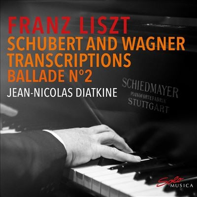 Jean-Nicolas Diatkine - Liszt (1811-1886) Piano Transcriptions Of Schubert & Wagner: Diatkine - Import CD