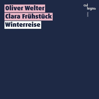 Oliver Welter, Clara Schumann - Schubert (1797-1828) Winterreise: Oliver Welter(Vo, G)Clara Fruhstuck(P, Electronics) - Import CD