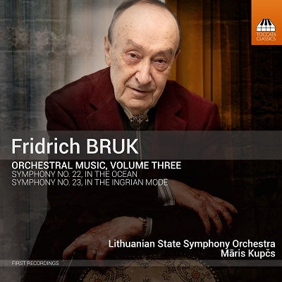 Marlis Kupchis, Lithuanian National Symphony Orchestra - Bruk, Fridrich (1937-) Orch.Works Vol.3-Sym, 22, 23, : Kupcs / Lithuanian National So - Import CD