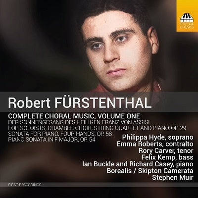 Steven Moore, Skiphton Camerata, Borealis - Furstenthal, Robert (1920-2016) Complete Choral Works Vol.1: Muir / Borealis Skipton Camerata Buckle(P) - Import CD